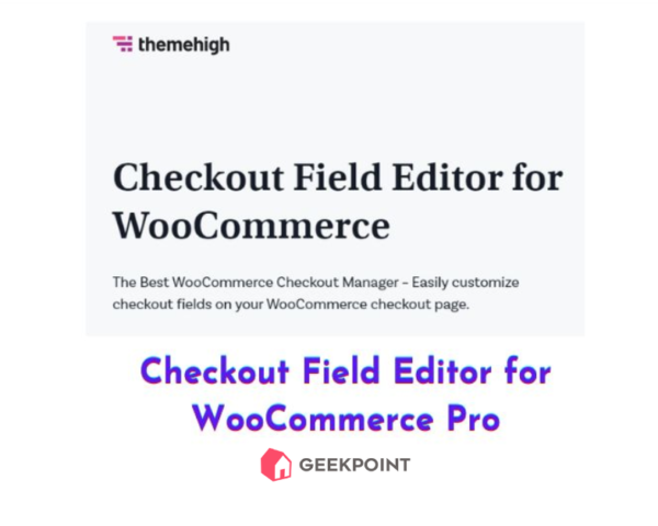 Checkout Field Editor for WooCommerce